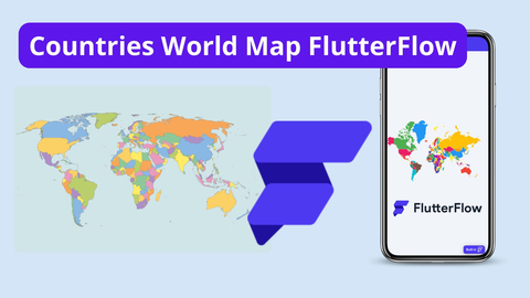 FlutterFlow :: map :: Countries World Map FlutterFlow