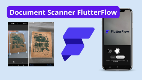FlutterFlow :: Utilities :: Document Scanner FlutterFlow